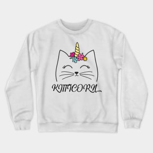 Kitticorn Funny Cat Unicorn Lovers Crewneck Sweatshirt